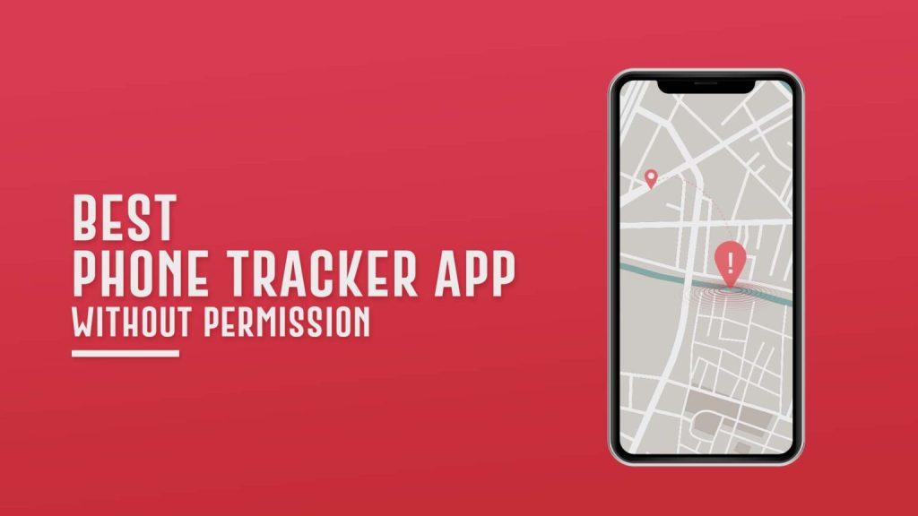 free phone tracker app without permission